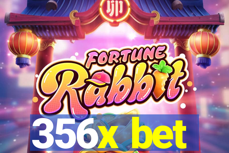 356x bet